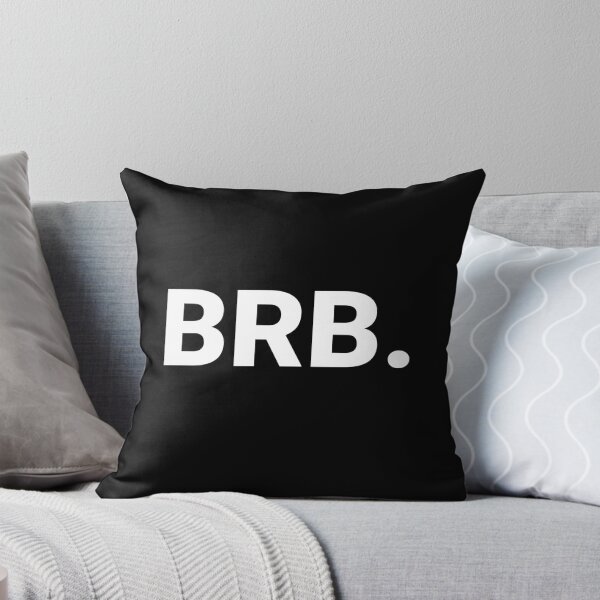 Item preview, BRB. designed and sold by Text-based T-Shirts and Gifts.