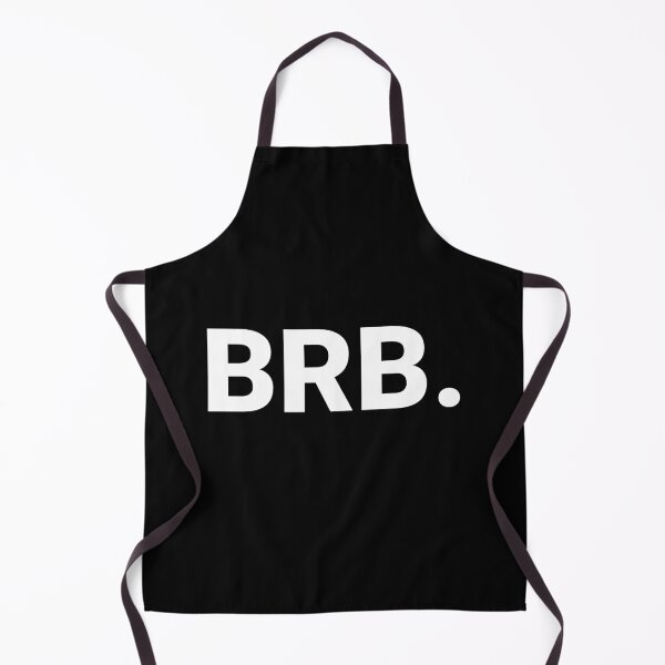 Item preview, BRB. designed and sold by Text-based T-Shirts and Gifts.