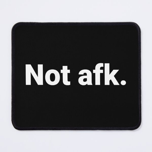 Item preview, Not afk. designed and sold by Text-based T-Shirts and Gifts.