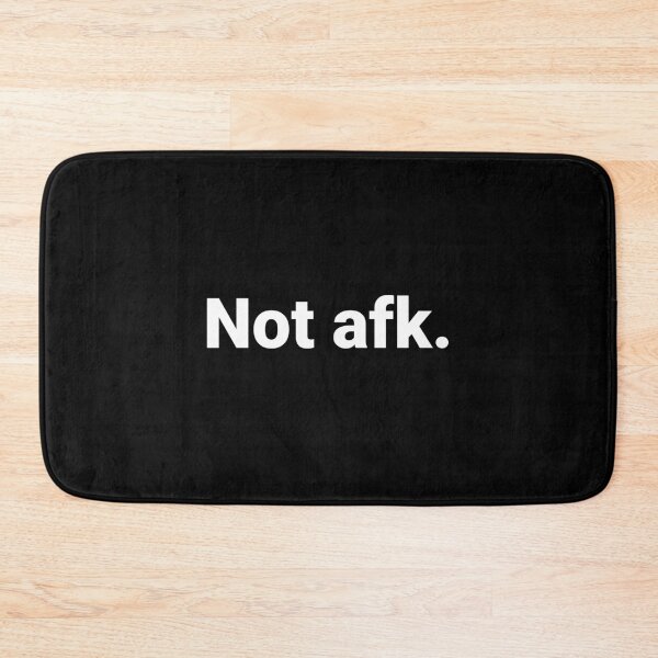 Item preview, Not afk. designed and sold by Text-based T-Shirts and Gifts.