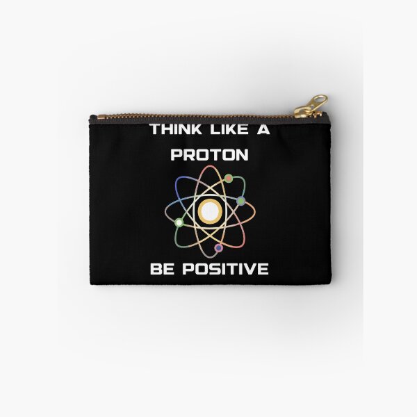 Item preview, Think Like a Proton - Be Positive Science designed and sold by Serbin.
