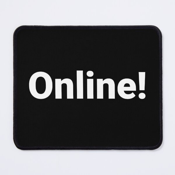 Item preview, Online! designed and sold by Text-based T-Shirts and Gifts.