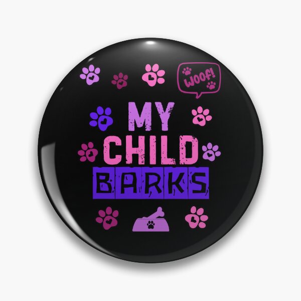 Item preview, My Child Barks designed and sold by Fredster1966.