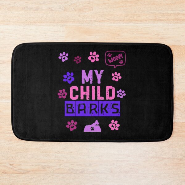 Item preview, My Child Barks designed and sold by Fredster1966.