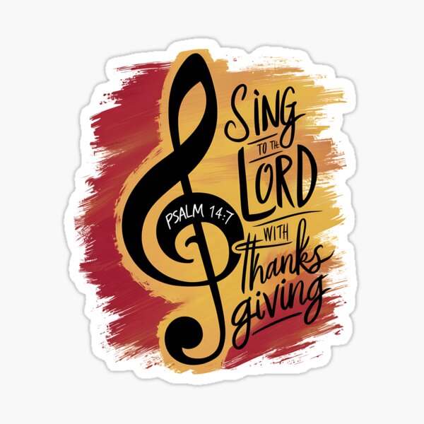 Item preview, Sing to the Lord with Thanks Giving designed and sold by Script-Melodies.