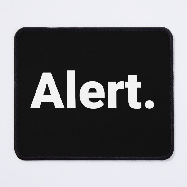 Item preview, Alert. designed and sold by Text-based T-Shirts and Gifts.