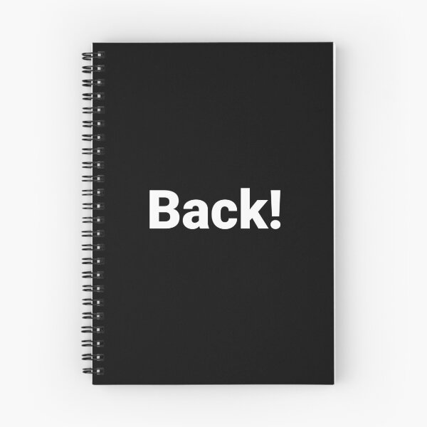Item preview, Back! designed and sold by Text-based T-Shirts and Gifts.