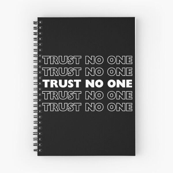 Item preview, Trust No One In Big Bold White Text designed and sold by ILOVEART247.