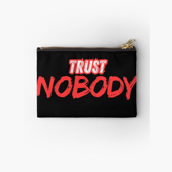 Item preview, Trust Nobody In Red Text designed and sold by ILOVEART247.