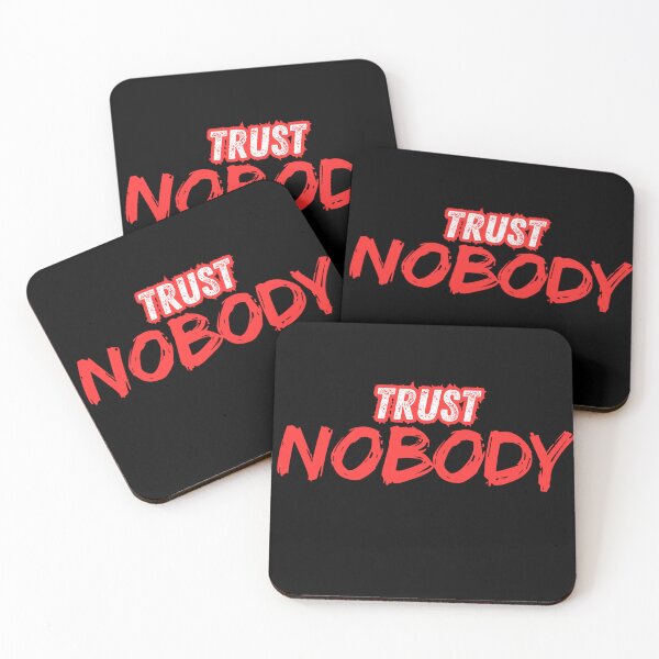 Item preview, Trust Nobody In Red Text designed and sold by ILOVEART247.