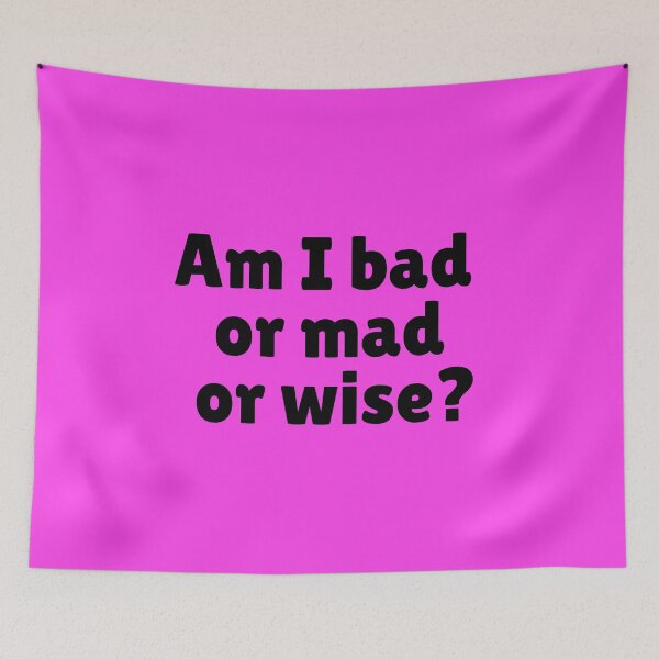 Item preview, Am i bad or mad or wise? ts version ttpd designed and sold by DelfisArt.