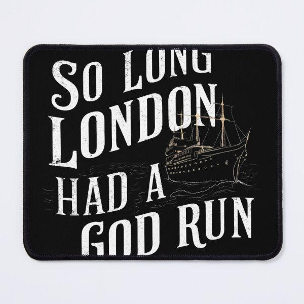 Item preview, so long london had a good run designed and sold by Print_Fuse.