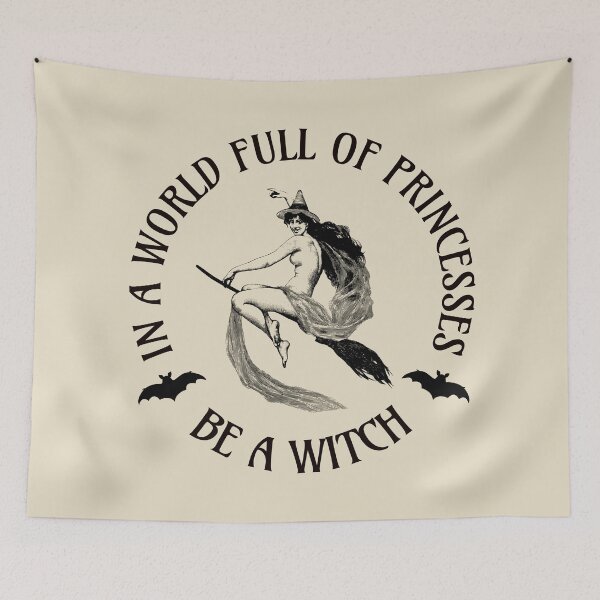 Item preview, In a World Full of Princesses, Be a Witch designed and sold by CozyLightsStore.