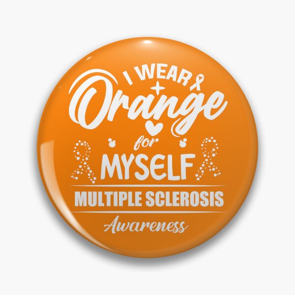 Item preview, I Wear Orange For Myself Multiple Sclerosis Awareness Gear designed and sold by DynamicDesign.