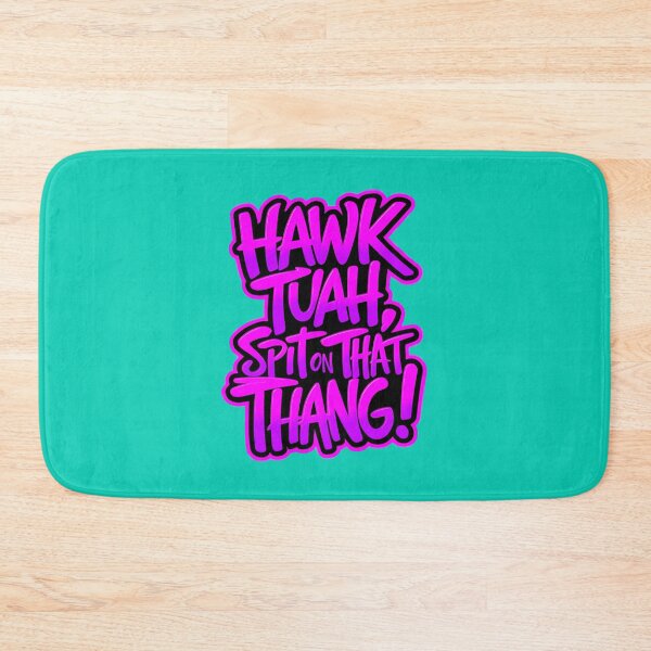 Item preview, Hawk Tuah Spit On That Thang Meme Graffiti Style Quote designed and sold by TheArtOfPat.