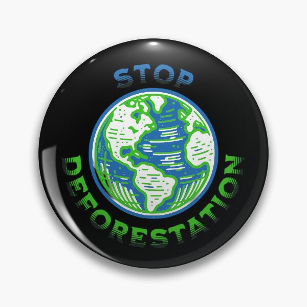 Item preview, Stop Deforestation designed and sold by TheArtAttack23.