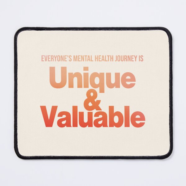Item preview, everyone's mental health journey is Unique and valuable, white designed and sold by Kalaidax.