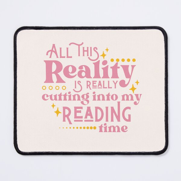 Item preview, Reality Vs. Reading / Book Nerd / Quote Lettering designed and sold by Neadoodles.