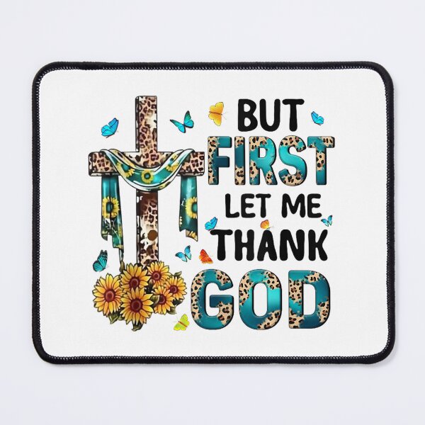 Item preview, But first let me thank god designed and sold by skeastore.