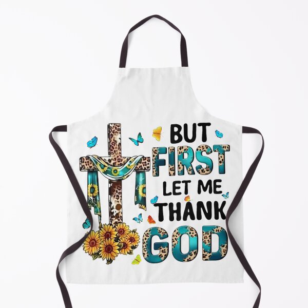 Item preview, But first let me thank god designed and sold by skeastore.