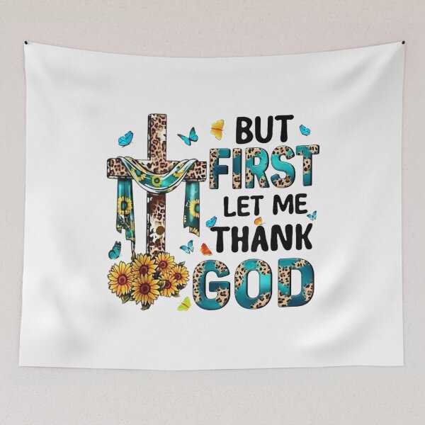 Item preview, But first let me thank god designed and sold by skeastore.