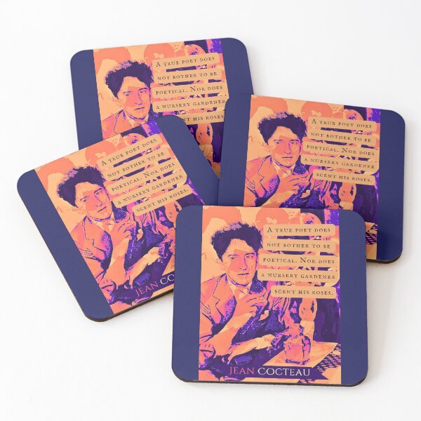 Item preview, Jean Cocteau quote: A true poet does not bother to be poetical. Nor does a nursery gardener scent his roses. designed and sold by artbleed.