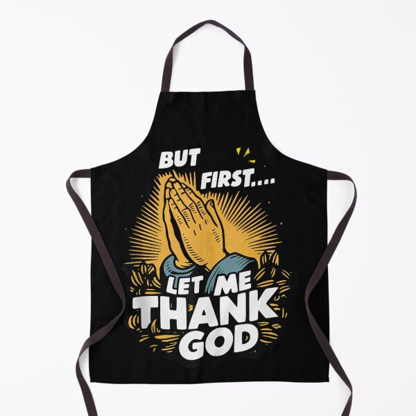 Item preview, But First Let Me Thank God designed and sold by skeastore.