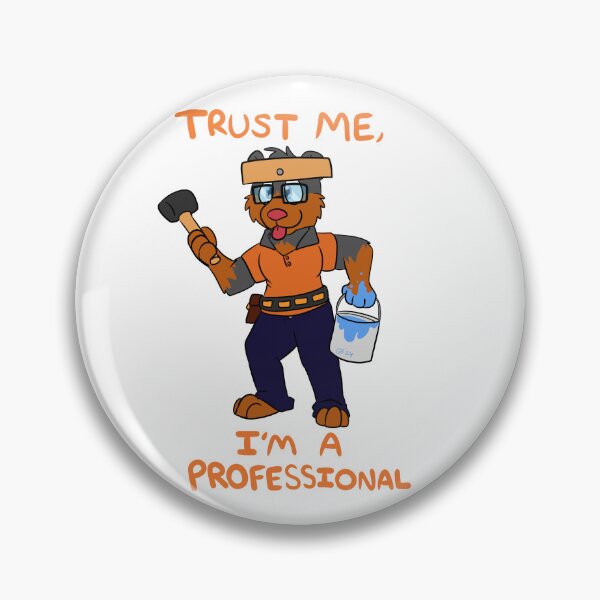 Item preview, Trust me, I'm A Professional designed and sold by KaijuChloe.