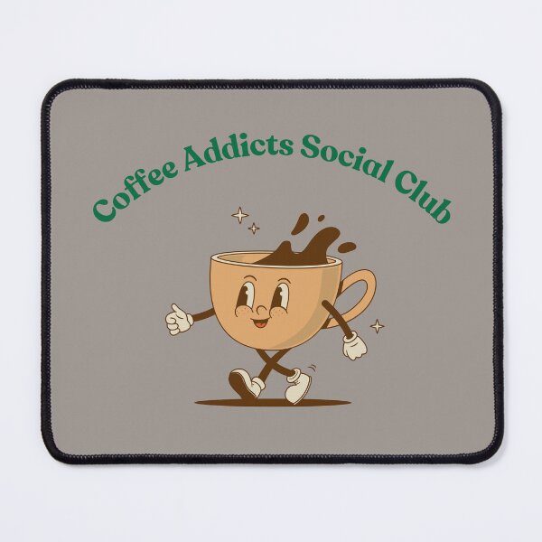 Item preview, Coffee Addicts Social Club designed and sold by yodaearzclub.