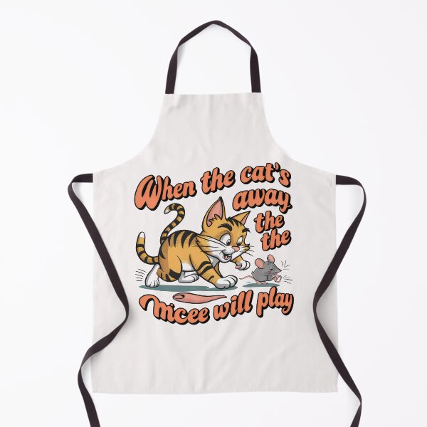 Item preview, when the cats away the mice will play designed and sold by GogoGrove.