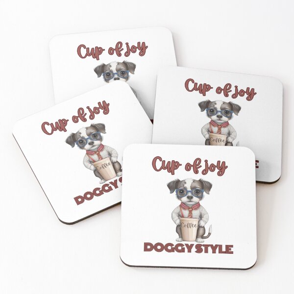 Item preview, cup of joy doggy style designed and sold by TRDebusk.