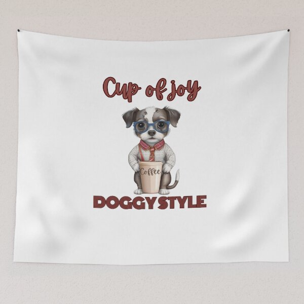 Item preview, cup of joy doggy style designed and sold by TRDebusk.