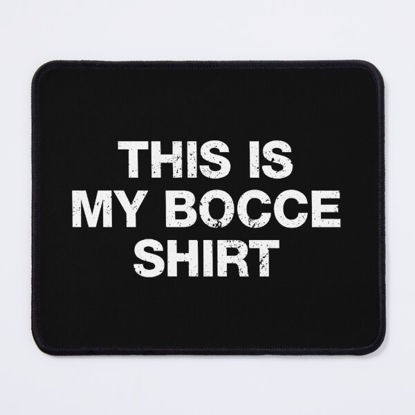 Item preview, This is my Bocce Shirt designed and sold by viunziameriza.