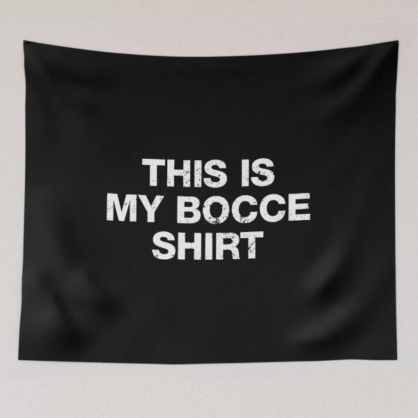 Item preview, This is my Bocce Shirt designed and sold by viunziameriza.