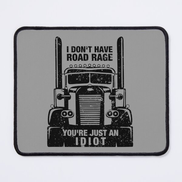 Item preview, I don't Have Road Rage You'Re Just An Idiot designed and sold by viunziameriza.