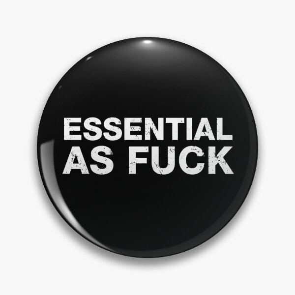 Item preview, Essential As Fuck designed and sold by viunziameriza.