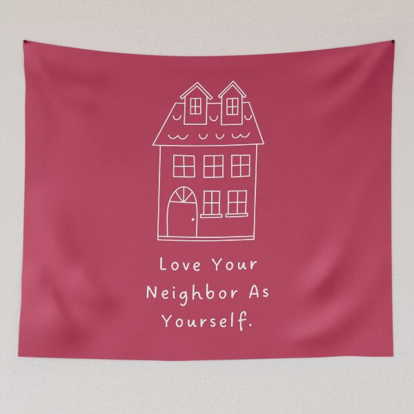Item preview, Love Your Neighbor As Yourself | Mark 12:31 | Christian Gifts designed and sold by Meredibbs.