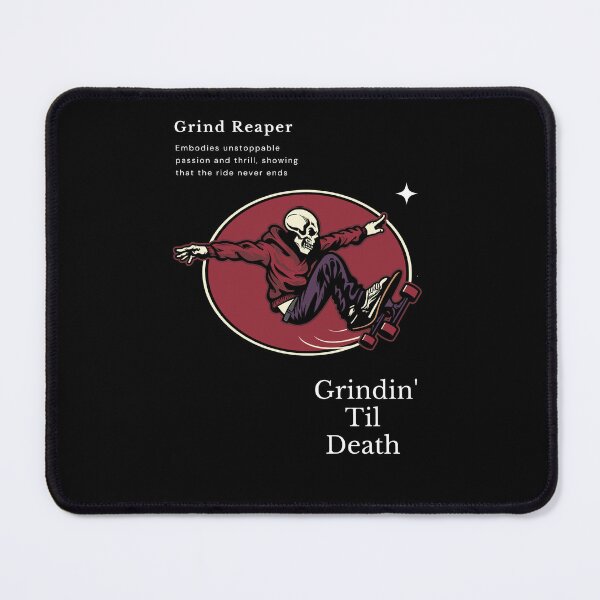 Item preview, Grind Reaper, Grindin' Til Death designed and sold by exclusivebucket.