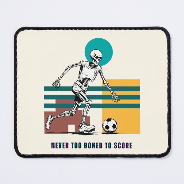 Item preview, Never Too Boned to Score designed and sold by exclusivebucket.
