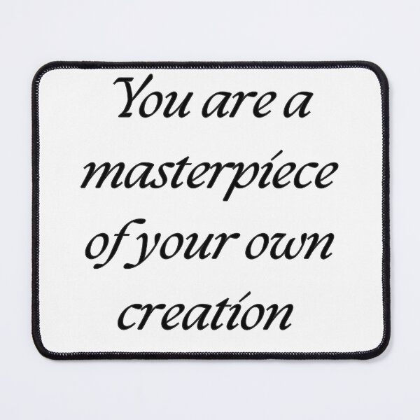 Item preview, You are a masterpiece of your own creation designed and sold by Beautyqueens Beautys.