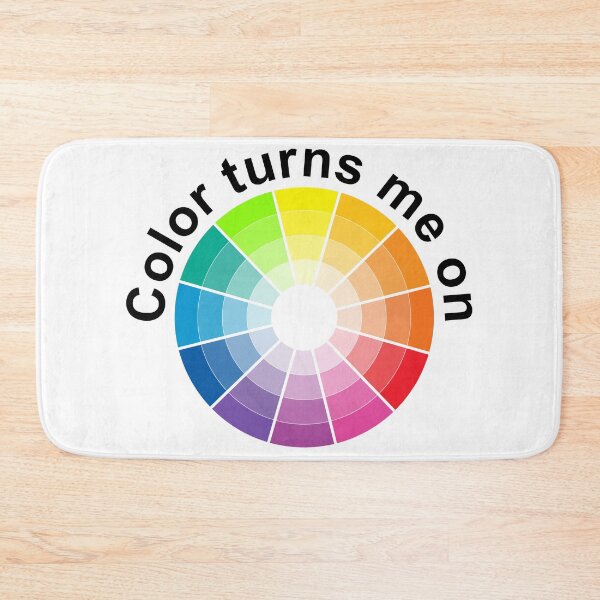 Item preview, The inscription: "Color turns me on"- color wheel/1 designed and sold by My-fake-places.