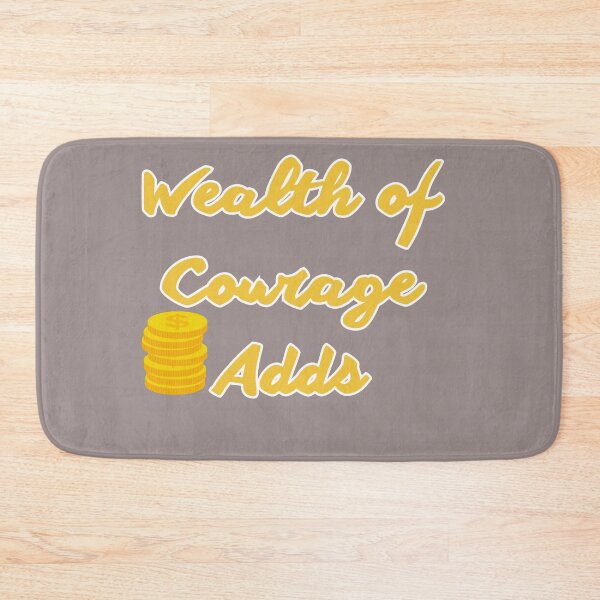Item preview, Wealth of courage adds designed and sold by AnimalsDH305.