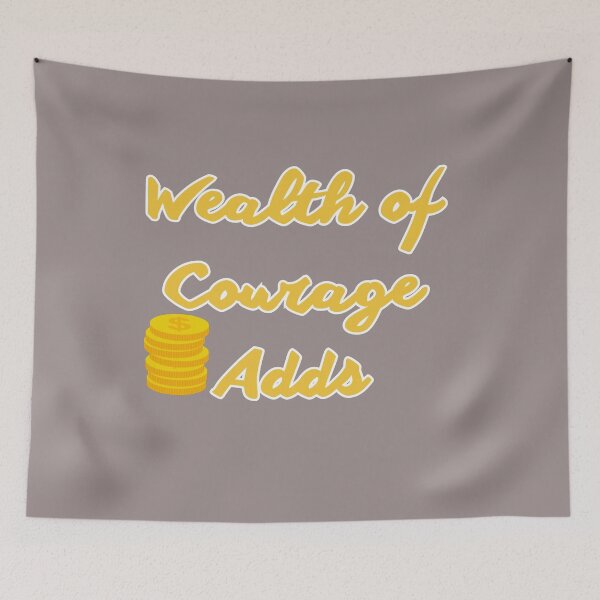 Item preview, Wealth of courage adds designed and sold by AnimalsDH305.
