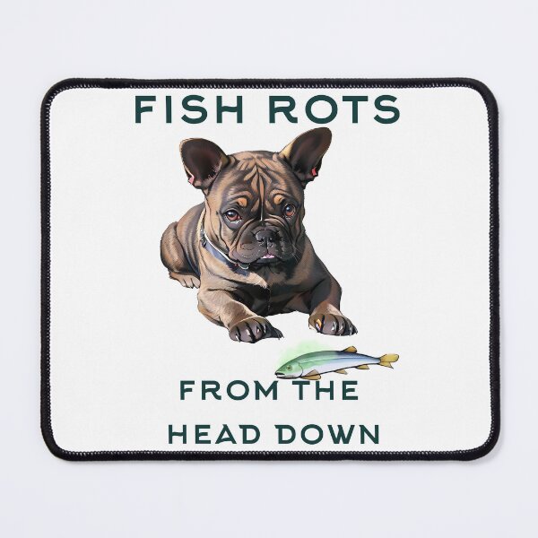 Item preview, The fish stinks from the head designed and sold by MrBooch.