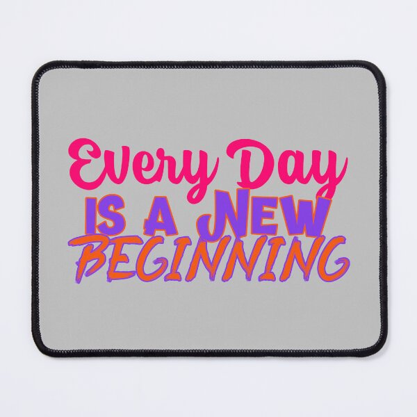 Item preview, Every Day is a New Beginning designed and sold by BeRareYouClub.