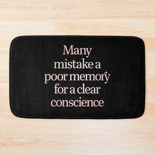 Item preview, Many mistake a poor memory for a clear conscience. v.2 designed and sold by x1brett.