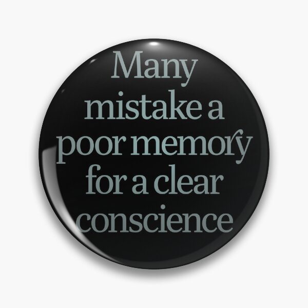 Item preview, Many mistake a poor memory for a clear conscience. v.3 designed and sold by x1brett.