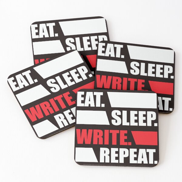 Item preview, Eat, Sleep, Write, Repeat designed and sold by Item Geeks.