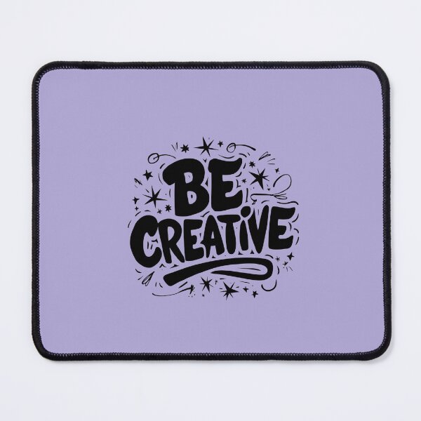 Item preview, Be Creative designed and sold by AldeaPod.