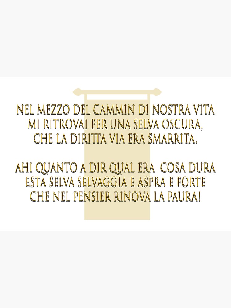 Nel mezzo del cammin di nostra vita mi ritrovai per una selva oscura divina commedia dante alighieri quote italian renaissance literature Sticker